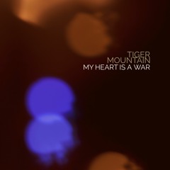My Heart Is A War