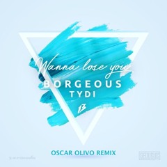 Wanna Lose You (Oscar Olivo Remix) [EXTENDED INTRO]