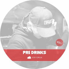 Pre Drinks - Volume 1