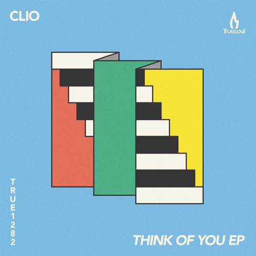 Clio - Think Of You EP