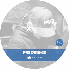 Pre Drinks - Volume 2