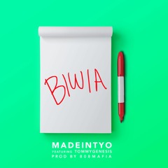 MadeInTyo - BIWIA Feat. Tommy Genesis