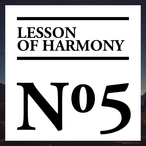 Lesson Of Harmony No.5 - Niklas Ibach