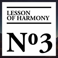 Lesson Of Harmony No.3 - Niklas Ibach