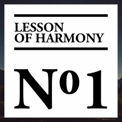Lesson Of Harmony No.1  - Niklas Ibach
