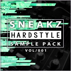 Sneakz Hardstyle Sample Pack Vol. 1