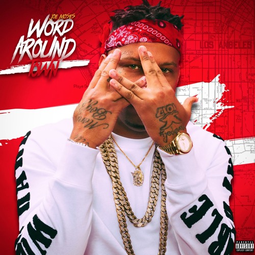 Joe Moses - Word Around Town (Dirty)