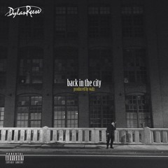 Back In The City (Produced by Walz)