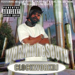 WORKintheSOUTH (MIXED BY CLOCKWORKDJ)