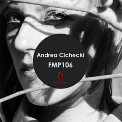 Fasten Musique Podcast 106 | Andrea Cichecki
