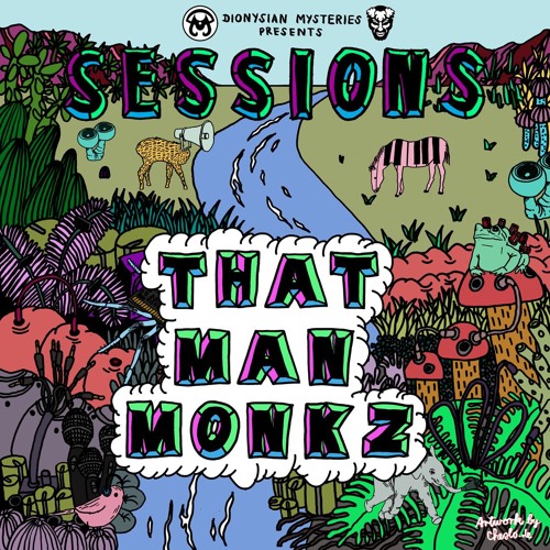 Sessions #20 - ThatManMonkz