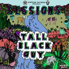 Sessions #18 -Tall Black Guy