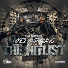 The Hitlist (Quino X Wyles)