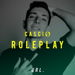 CasciØ - Roleplay