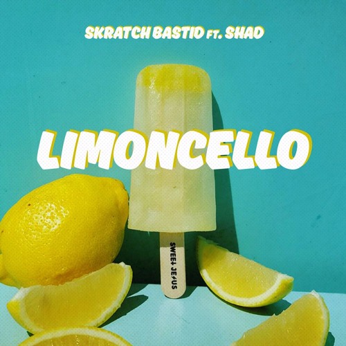 Limoncello ft. Shad