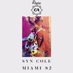 Miami 82 (Callum Reid Remix)