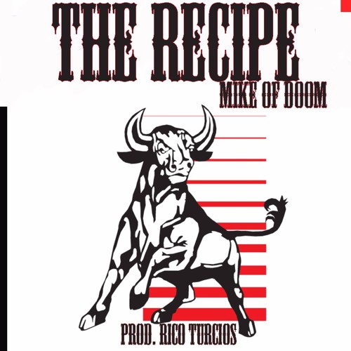 The Recipe [Prod. Rico Turcios]