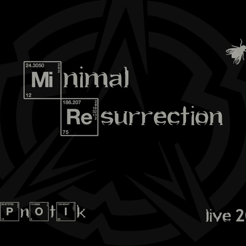 Hypnotik - Minimal Resurrection Live Set 2016
