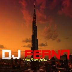 DJ FERNO - LIVE FROM DUBAI