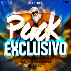 Pack Exclusivo Dj Chily Vol.1