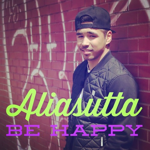 Aliasutta-Be Happy