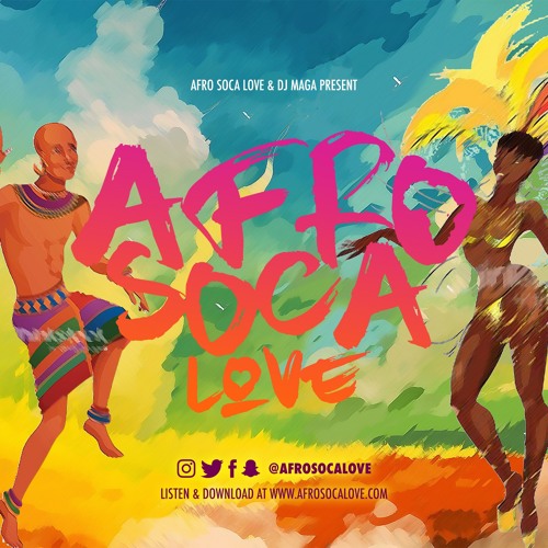 Stream Afro Soca Love Vol I by Maga Stories Listen online for free on