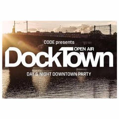 Dock Town 2016 - 06 - 04 Ufi DaMan Live Set Cut