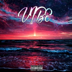Vibe (Prod. Omito)
