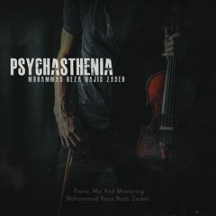 Psychasthenia