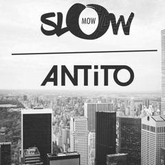 SLOW MOW X ANTITO - TRAAP SH!T