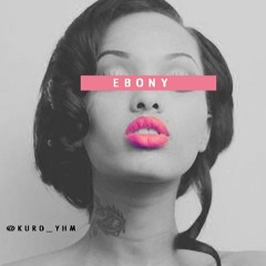 Ebony | Prod. by YoungHitmakers