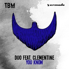 DUUO ft. Clementine - You Know