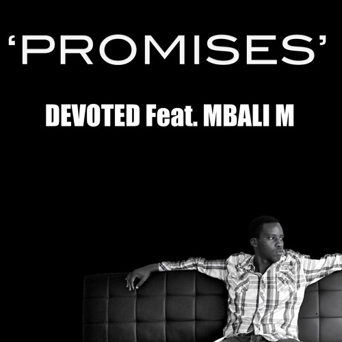 Promises ft. Mbali M (Radio Edit)