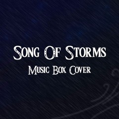 Song Of Storms (Music Box Cover)