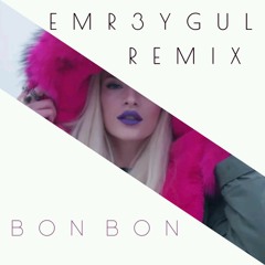 Era İstrefi - Bon Bon (EMR3YGUL Remix)