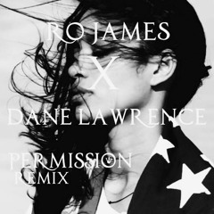 Ro James - Permission (Remix Feat. Dane Lawrence) (Dirty)