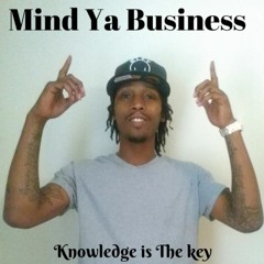 Mind Ya Business