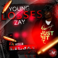 Losses _ Young Zay x Lil Jay