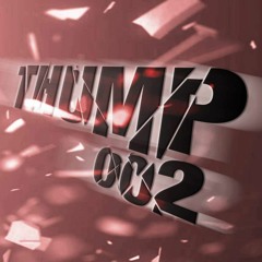 Thump 002 Promo Mix