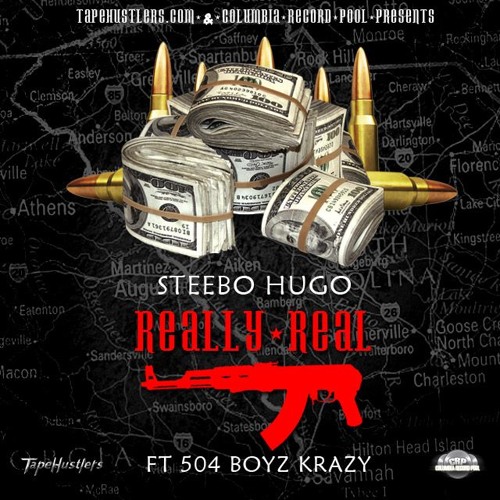 Steebo Hugo Really Real Ft  Krazy 504   Boyz