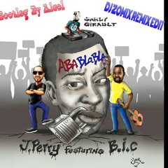 Aba Blabla(J.Perry, Gardy Girault & B.I.C) Bootleg by AlCol(DJ ZOMIX REMIX EDIT)