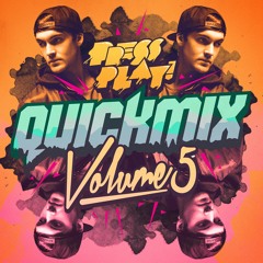 PRESS PLAY // QUICK MIX // VOL 5