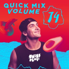 PRESS PLAY // QUICK MIX // VOL 14