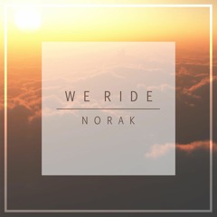 We Ride
