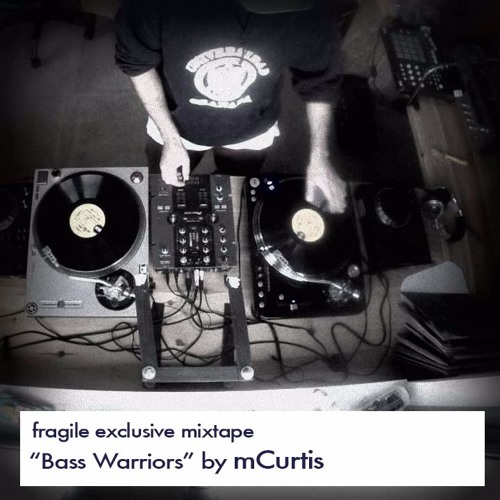 mCurtis "Bass Warriors" exclusive mixtape for Fragile