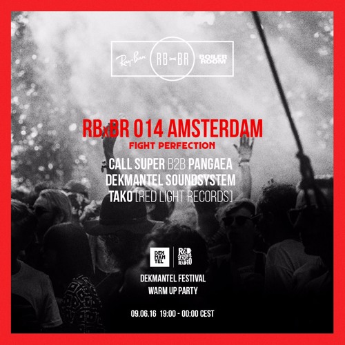 Call Super b2b Pangaea Ray-Ban x Boiler Room 014 DJ Set