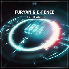 Furyan & D-Fence - Fastlane