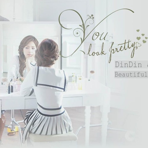 You look so pretty pretty like. Look so pretty песня. You look so pretty pretty like. Daya sit still, look pretty. You look so pretty pretty like.