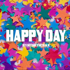 Syntheticsax - Happy Day