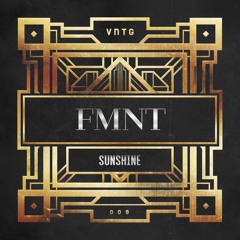 FMNT - Sunshine
